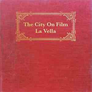 The City On Film - La Vella download mp3 flac