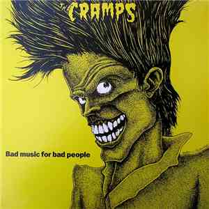 The Cramps - Bad Music For Bad People download free