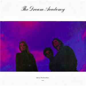 The Dream Academy - Life In A Northern Town download mp3 flac