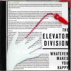 The Elevator Division - Whatever Makes You Happy download mp3 flac