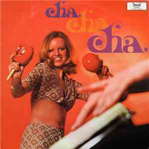 The Golden Nightingale Orchestra - Cha Cha Cha download free