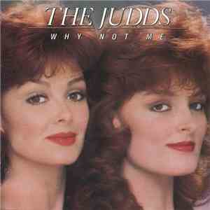 The Judds - Why Not Me download mp3 flac