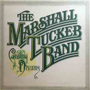 The Marshall Tucker Band - Carolina Dreams download mp3 flac