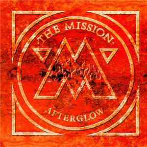 The Mission - Afterglow download mp3 flac