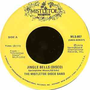 The Mistletoe Disco Band - Jingle Bells / Santa Claus Is Coming To Town download free The Mistletoe Disco Band - Jingle Bells / Santa Claus Is Coming To Town download mp3 flac