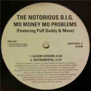 The Notorious B.I.G. Featuring Puff Daddy & Mase - Mo Money Mo Problems download mp3 flac