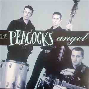 The Peacocks - Angel download mp3 flac
