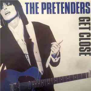 The Pretenders - Get Close download mp3 flac