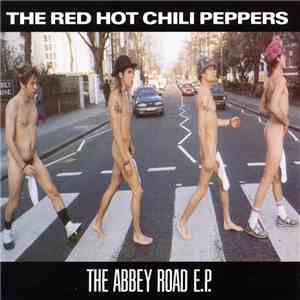 The Red Hot Chili Peppers - The Abbey Road E.P. download mp3 flac