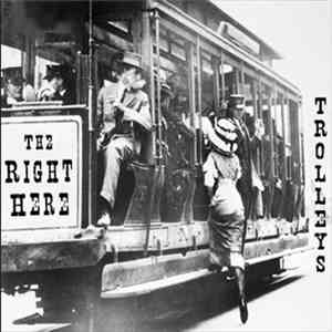 The Right Here - Trolleys download free The Right Here - Trolleys download mp3 flac