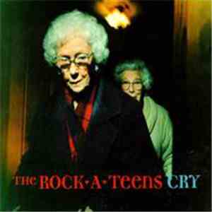 The RockATeens - Cry download free