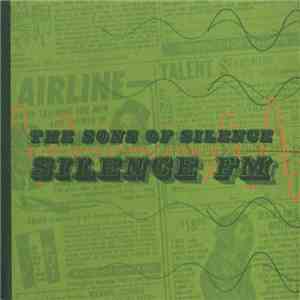 The Sons Of Silence - Silence FM download free