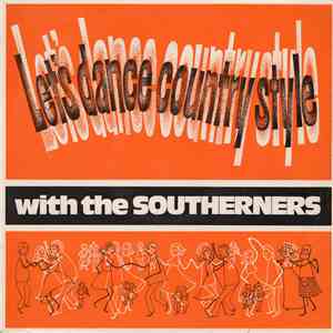 The Southerners - Let's Dance Country Style With The Southerners download free The Southerners - Let's Dance Country Style With The Southerners download mp3 flac