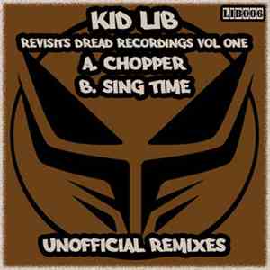 The Terrorist - Kid Lib Revisits Dread Recordings Vol One (Unofficial Remixes) download mp3 flac