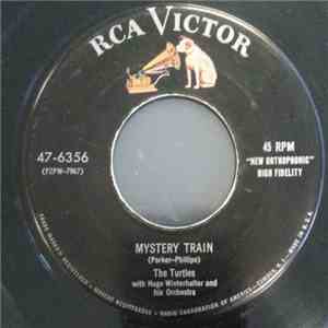 The Turtles  - Mystery Train / Say You Care download mp3 flac
