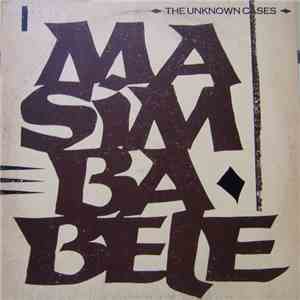 The Unknown Cases - Masimba Bele download free
