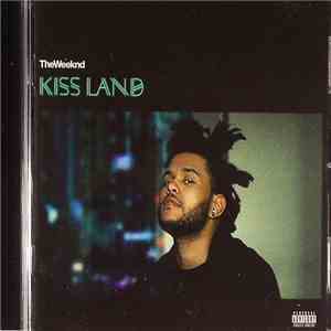 The Weeknd - Kiss Land download mp3 flac