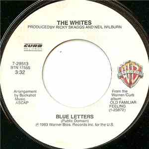 The Whites - Blue Letters / When The New Wears Off Our Love download mp3 flac