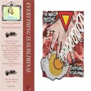 The World Palestine - Everything Is Subliminal download mp3 flac