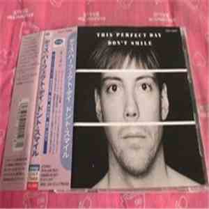 This Perfect Day - Don't Smile download mp3 flac