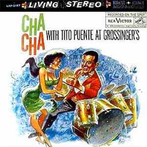 Tito Puente - Cha Cha With Tito Puente At Grossinger's download free