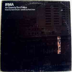 Tom Phillips / Gavin Bryars / Fred Orton - Irma download free Tom Phillips / Gavin Bryars / Fred Orton - Irma download mp3 flac