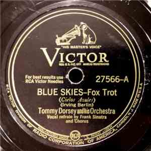 Tommy Dorsey And His Orch. - Blue Skies / Back Stage At The Ballet download free