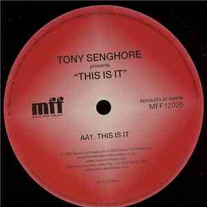 Tony Senghore - This Is It download mp3 flac
