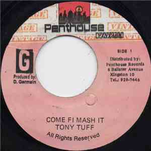 Tony Tuff - Come Fe Mash It download free Tony Tuff - Come Fe Mash It download mp3 flac