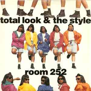 Total Look & The Style - Room 252 download free Total Look & The Style - Room 252 download mp3 flac