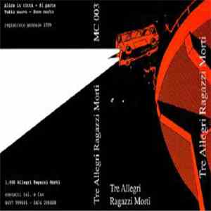 Tre Allegri Ragazzi Morti - Si Parte download free
