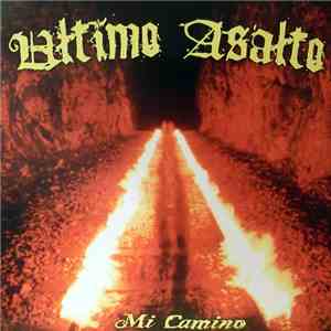 Ultimo Asalto - Mi Camino download free