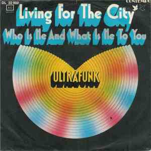 Ultrafunk - Living For The City download free Ultrafunk - Living For The City download mp3 flac
