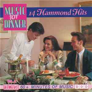 Unknown Artist - Music For Dinner 14 Hammond Hits Vol.3 download free Unknown Artist - Music For Dinner 14 Hammond Hits Vol.3 download mp3 flac