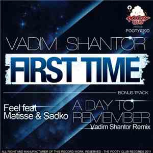Vadim Shantor - First Time download mp3 flac