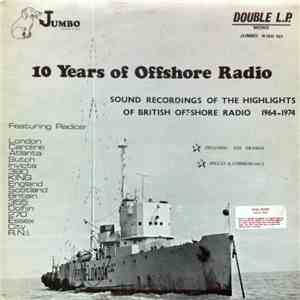 Various - 10 Years Of Offshore Radio download mp3 flac