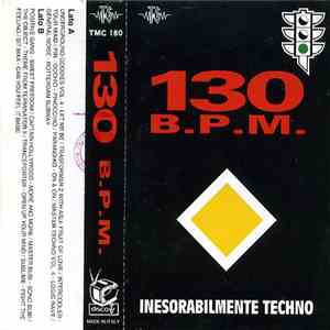 Various - 130 B.P.M. - Inesorabilmente Techno download free