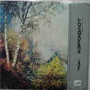 Various - Аэрофлот - Лирические Пeсни = Aeroflot - Lyrical Songs download free Various - Аэрофлот - Лирические Пeсни = Aeroflot - Lyrical Songs download mp3 flac