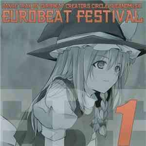 Various - Eurobeat Festival Vol. 1 download free Various - Eurobeat Festival Vol. 1 download mp3 flac