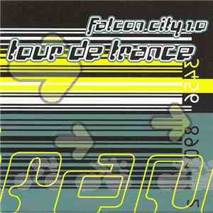 Various - Falcon City 1.0 - Tour De Trance download free Various - Falcon City 1.0 - Tour De Trance download mp3 flac