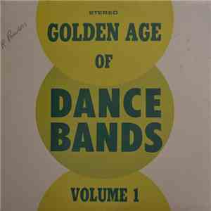 Various - Golden Age Of The Dance Bands Volume 1 download mp3 flac
