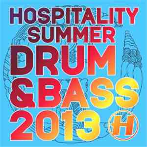 Various - Hospitality Summer Drum & Bass 2013 download free