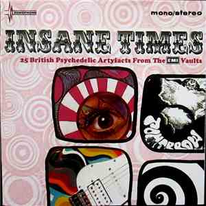 Various - Insane Times • 25 British Psychedelic Artyfacts From The EMI Vaults download mp3 flac