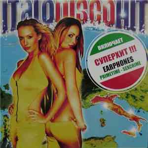 Various - Italo Disco Hit download free Various - Italo Disco Hit download mp3 flac