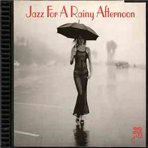 Various - Jazz For A Rainy Afternoon download mp3 flac