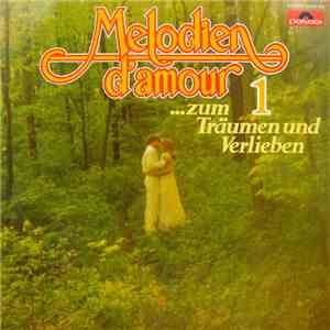 Various - Melodien D'amour 1 ... Zum Träumen Und Verlieben download free