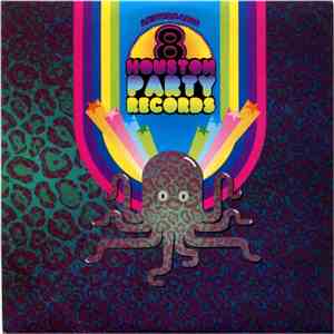 Various - Ocho Aniversario Houston Party Records download free