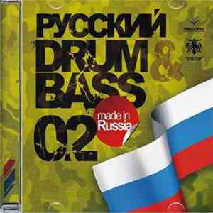 Various - Русский Drum & Bass 02 download free Various - Русский Drum & Bass 02 download mp3 flac