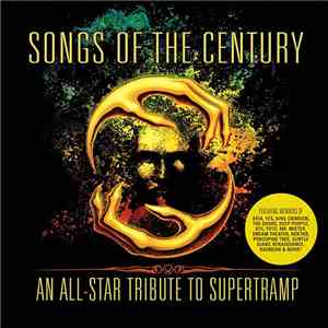 Various - Songs Of The Century. An All - Star Tribute To Supertramp download mp3 flac