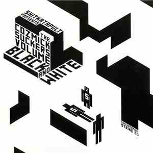 Various - The Cozmick Suckers Volume Black And White download mp3 flac